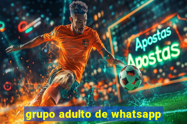 grupo adulto de whatsapp